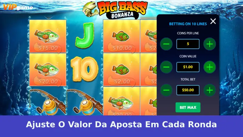 Ajuste o nível de aposta em cada rodada