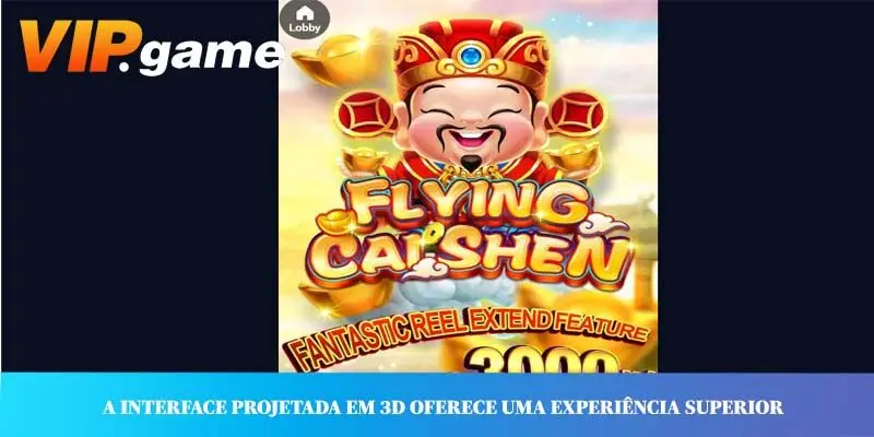 A interface projetada em 3D oferece uma experiência superior