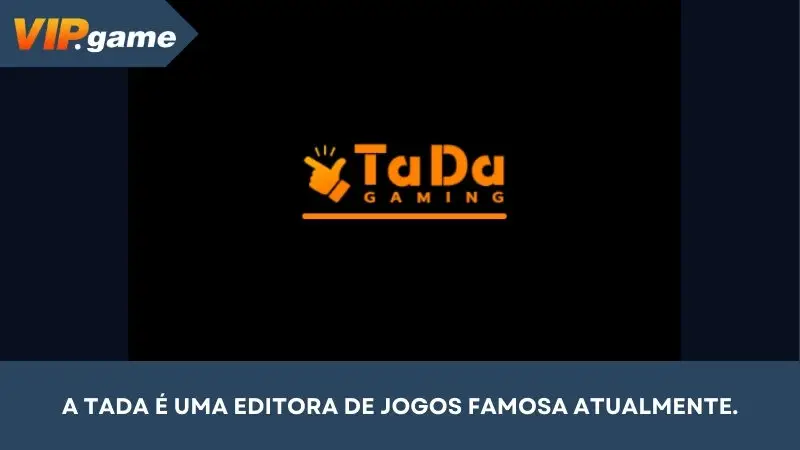 TADA é uma editora de jogos famosa hoje