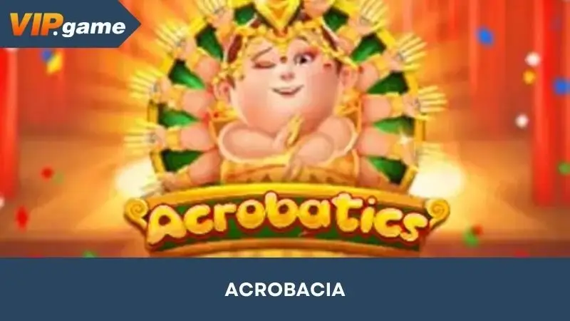 Acrobatics – Jogos de caça-níqueis coloridos e prêmios emocionantes