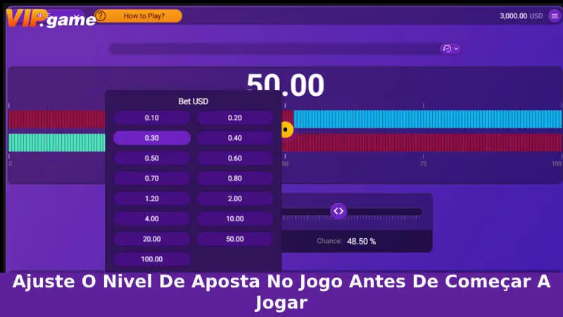 Ajuste o nível de aposta no jogo antes de começar a jogar