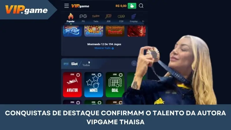 Conquistas marcantes confirmam o talento da autora do Vipgame, Thaisa