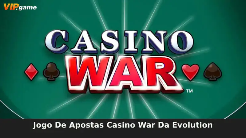 Jogo de apostas Casino War da Evolution
