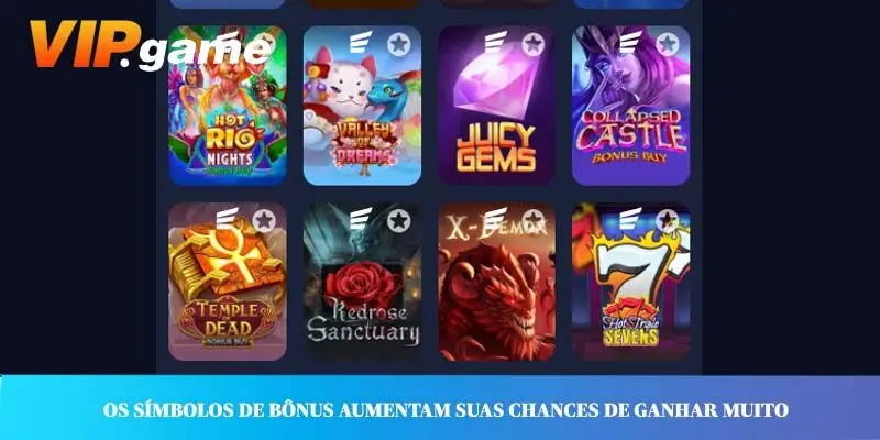Os símbolos de bônus aumentam suas chances de ganhar muito